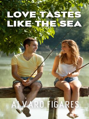 cover image of Love Tastes Like the Sea